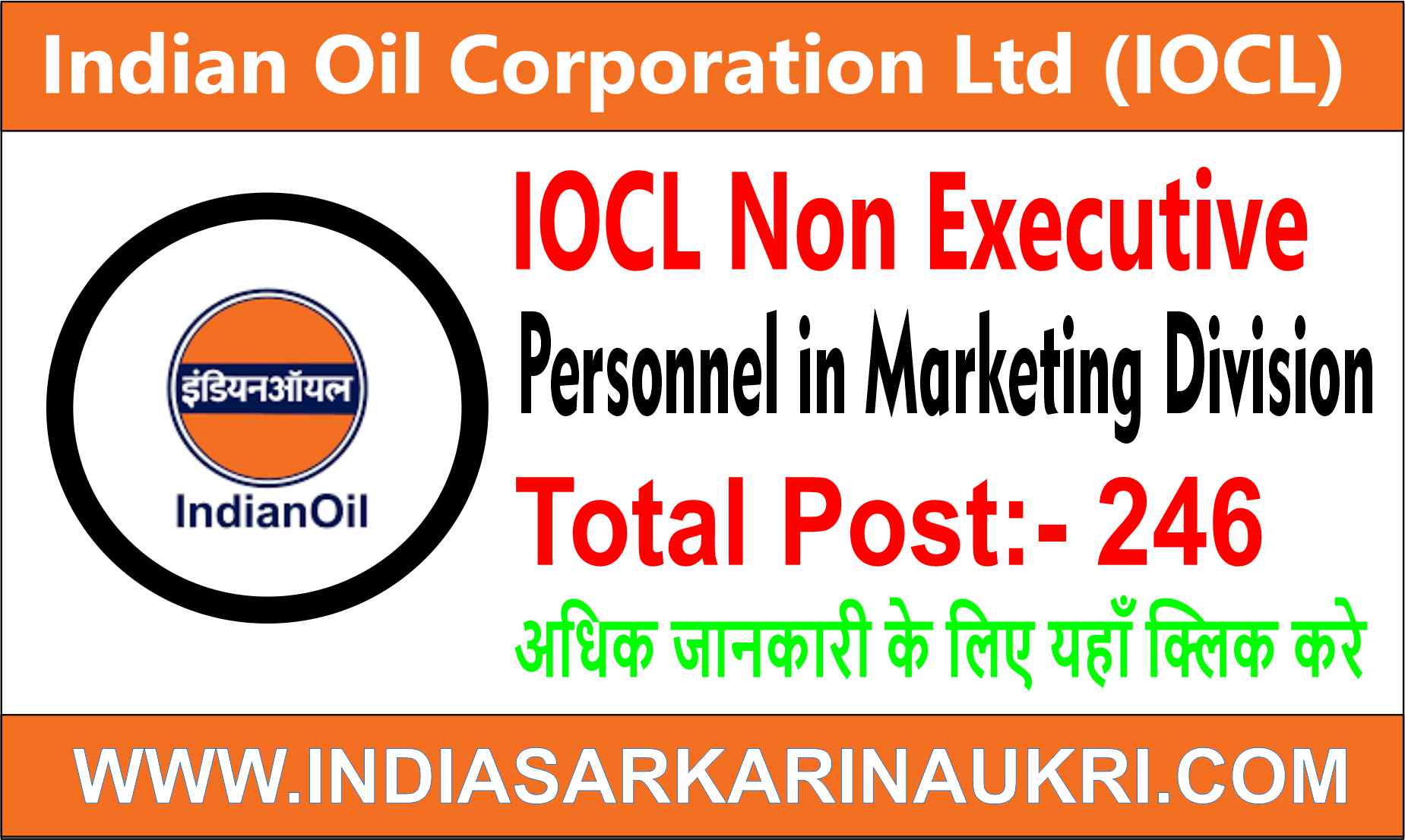 IOCL Non Executive Various Post Recruitment 2025 Apply for 246 Posts